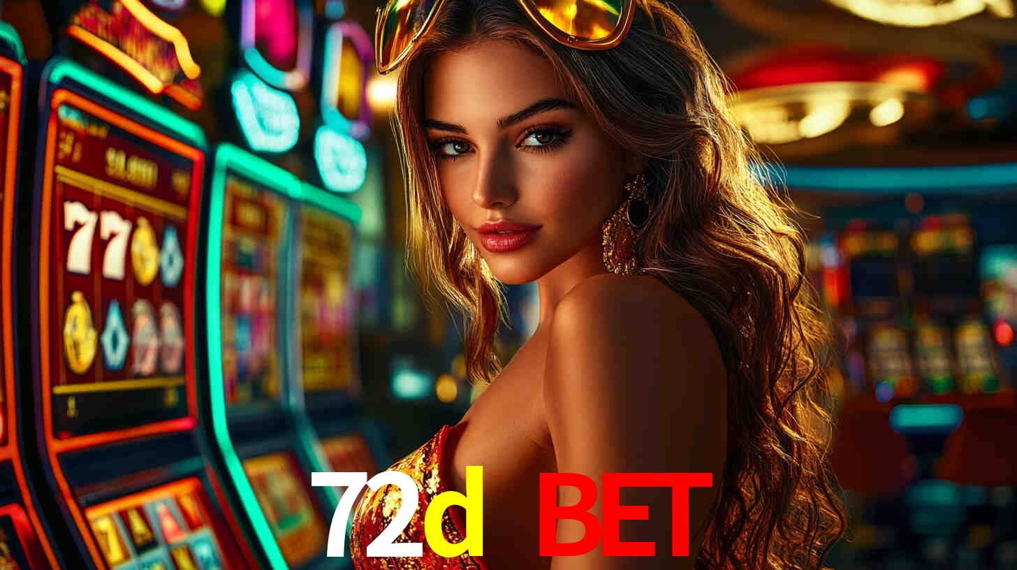 72d bet