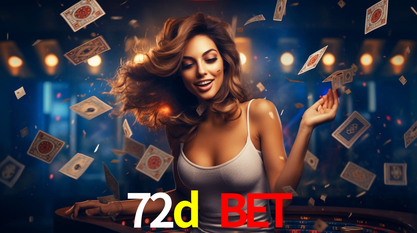 72d bet